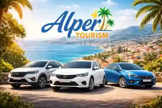 Discover the Best Car Rental Options in Antalya for 2026: A Complete Guide with Alper Tourism